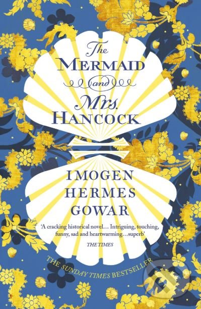 Levně The Mermaid and Mrs Hancock - Imogen Hermes Gowar - kniha z kategorie Fantasy