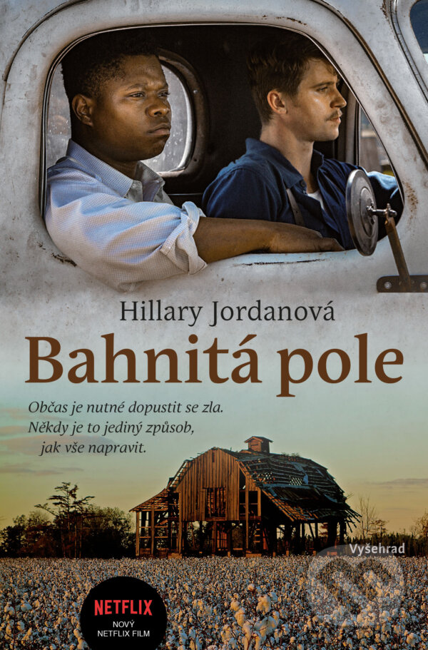 E-kniha: Bahnitá pole (Hillary Jordan). Vyšehrad, 2018
