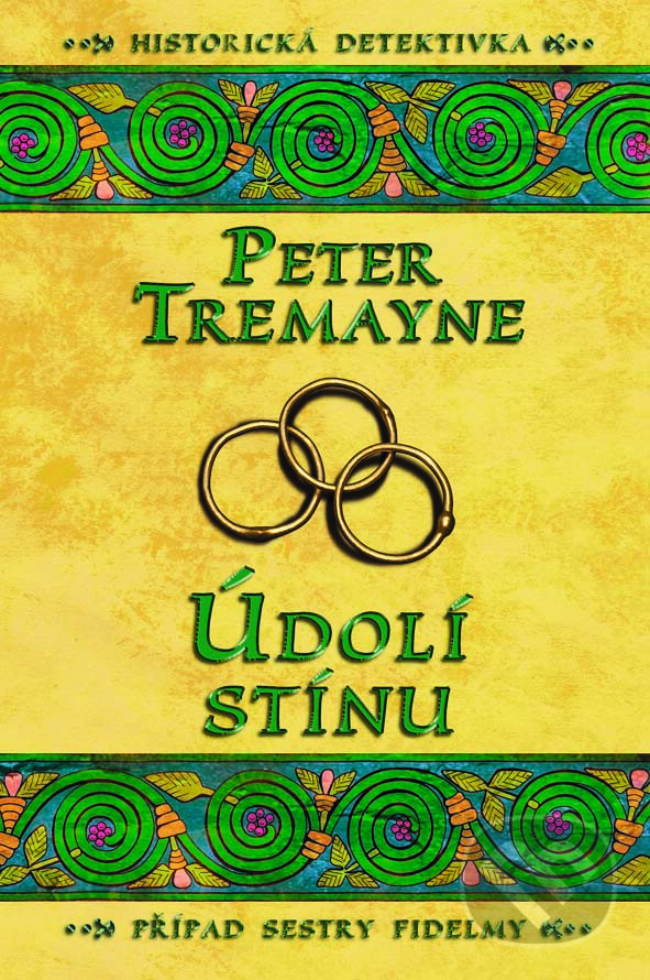 E-kniha: Údolí stínu (Peter Tremayne). Vyšehrad, 2017