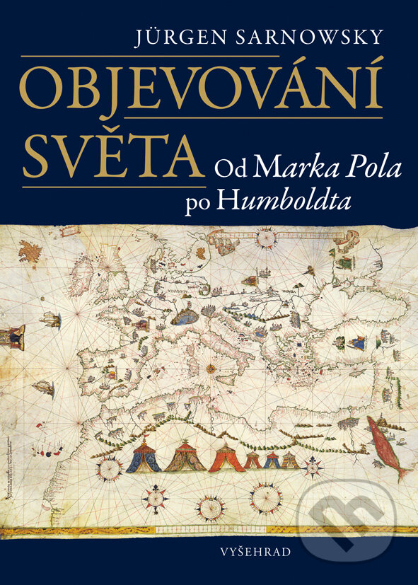 E-kniha: Objevování světa (Jürgen Sarnowsky). Vyšehrad, 2017