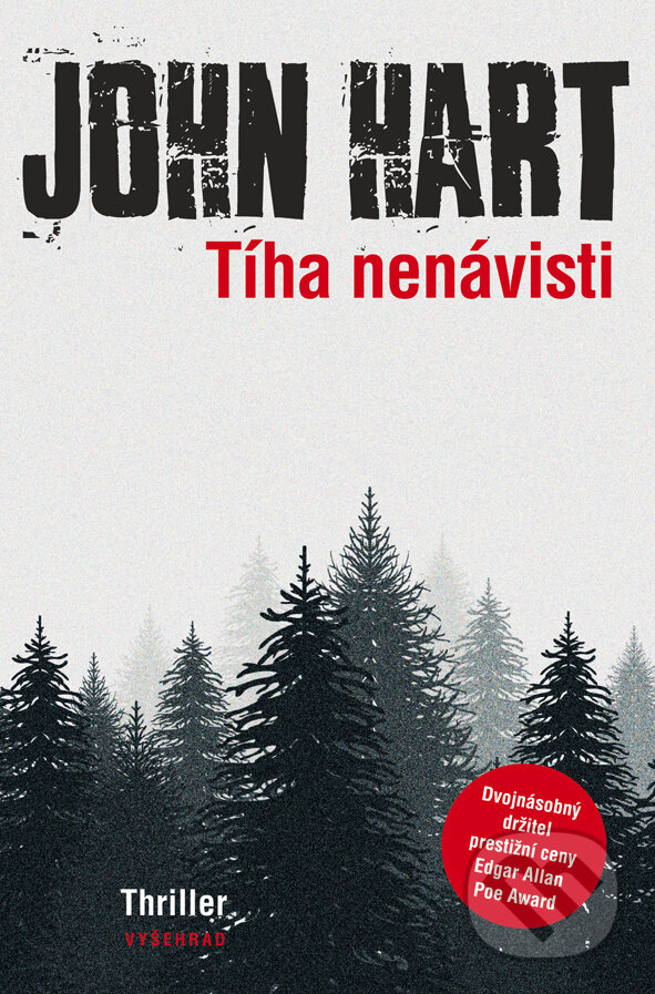 E-kniha: Tíha nenávisti (John Hart). Vyšehrad, 2016