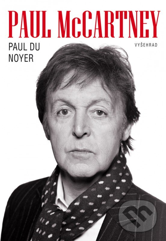 Paul McCartney - Paul du Noyer, Vyšehrad, 2016