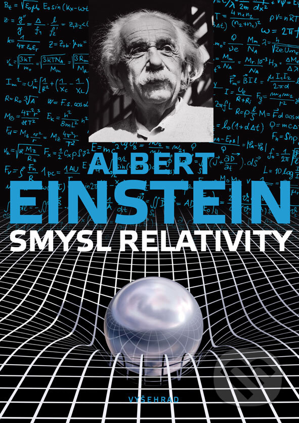 Smysl relativity - Albert Einstein, Vyšehrad, 2016
