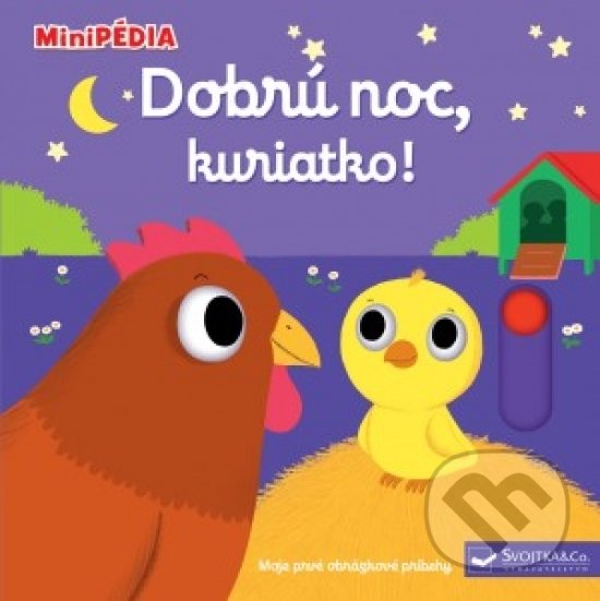 Levně Dobrú noc, kuriatko - Nathalie Choux - kniha z kategorie Naučné knihy