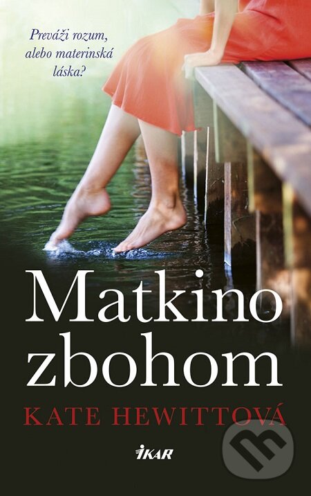 E-kniha: Matkino zbohom (Kate Hewitt). Ikar, 2019