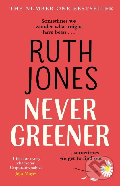 Levně Never Greener - Ruth Jones - kniha z kategorie Beletria