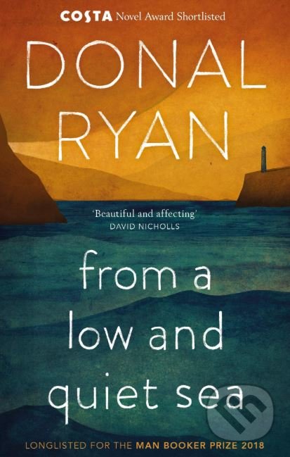 Levně From a Low and Quiet Sea - Donal Ryan - kniha z kategorie Beletria