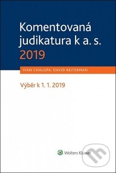Levně Komentovaná judikatura k a. s. 2019 (Výběr k 1. 1. 2019) - kniha z kategorie Obchodné právo