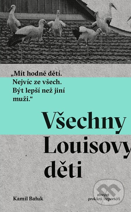 E-kniha: Všechny Louisovy děti (Kamil Bałuk). Absynt, 2019