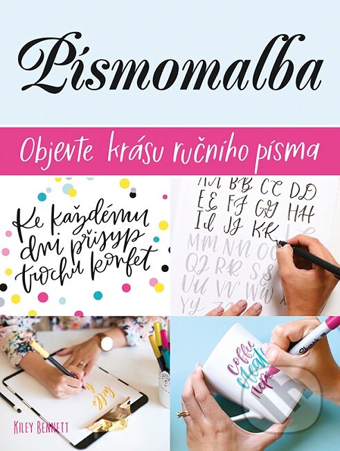 Kniha: Písmomalba (Kiley Bennett). Zoner Press, 2019