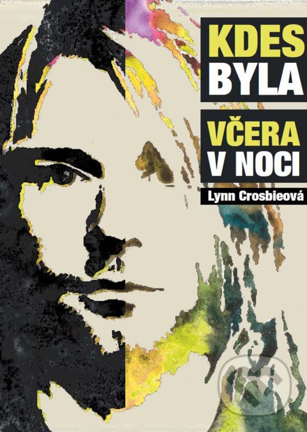 E-kniha: Kdes byla včera v noci (Lynn Crosbie). XYZ, 2017