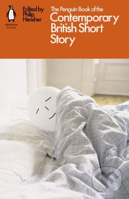 Kniha The Penguin Book of the Contemporary British Short Story