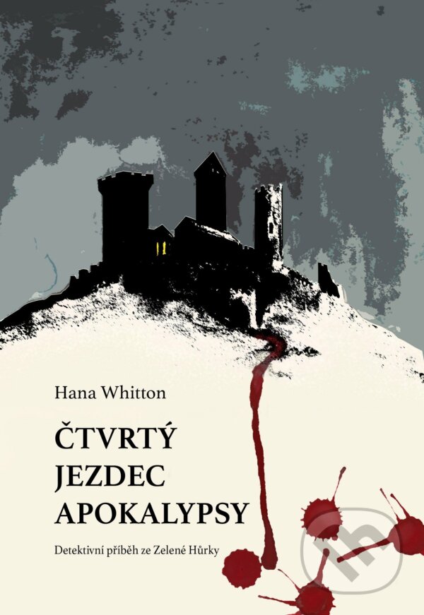 E-kniha: Čtvrtý jezdec Apokalypsy (Hana Whitton). XYZ, 2015
