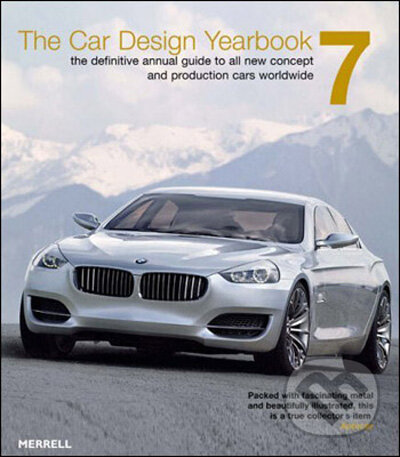 Levně The Car Design Yearbook 7 (The Definitive Guide to All New Concept and Production Cars Worldwide) - kniha z kategorie Umenie, dizajn a architektúra