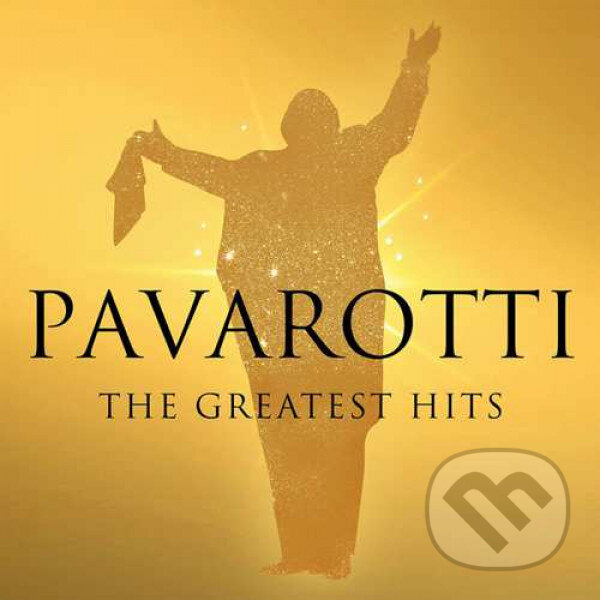 Luciano Pavarotti: Greatest Hits - Luciano Pavarotti, Hudobné albumy, 2019