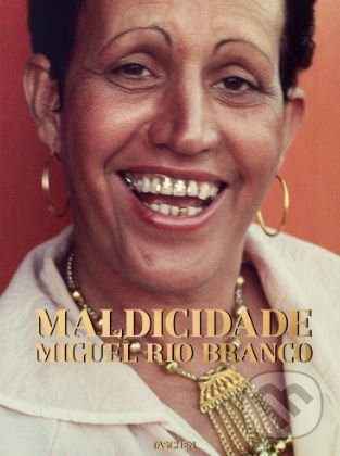 Levně Maldicidade (Miguel Rio Branco) - Paulo Herkenhoff - kniha z kategorie Fotografie