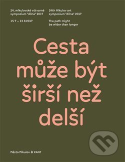 Levně Cesta může být širší než delší / The path might be wider than longer - kniha z kategorie Maliarstvo