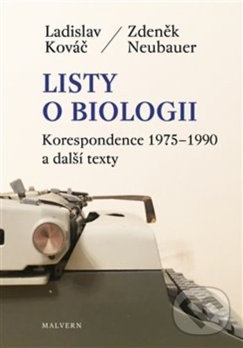 Listy o biologii - Ladislav Kováč, Malvern, 2019
