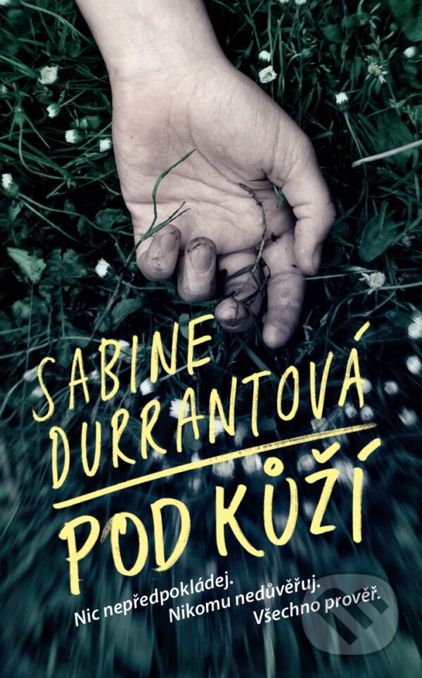 E-kniha: Pod kůží (Sabine Durrant). Paseka, 2018