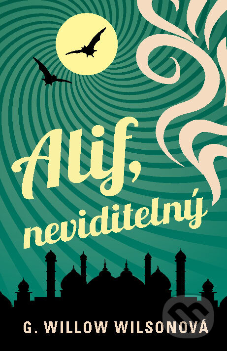 E-kniha: Alif, neviditelný (G. Willow Wilson). Paseka, 2014