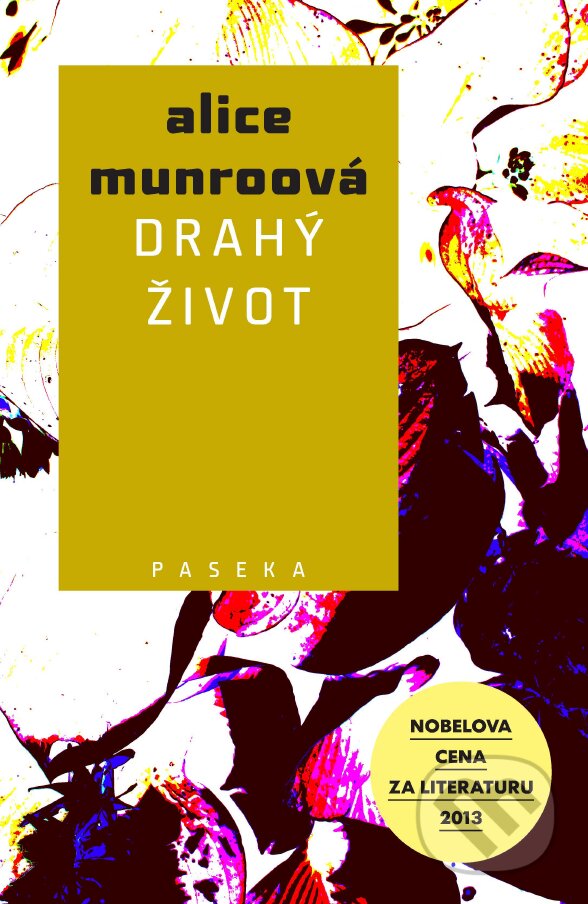 E-kniha: Drahý život (Alice Munro). Paseka, 2014