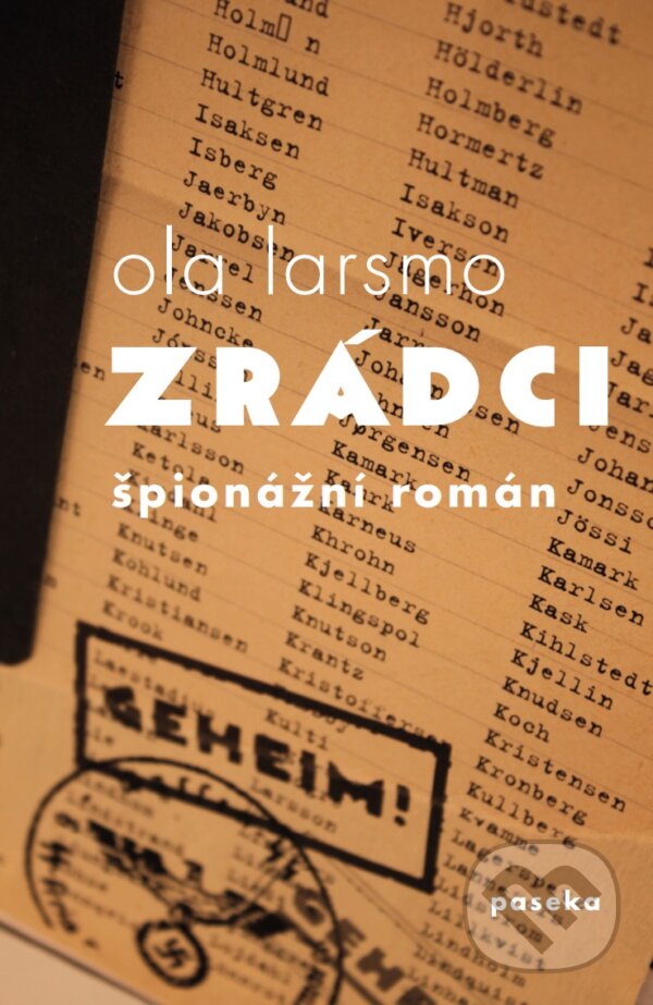 E-kniha: Zrádci (Ola Larsmo). Paseka, 2014