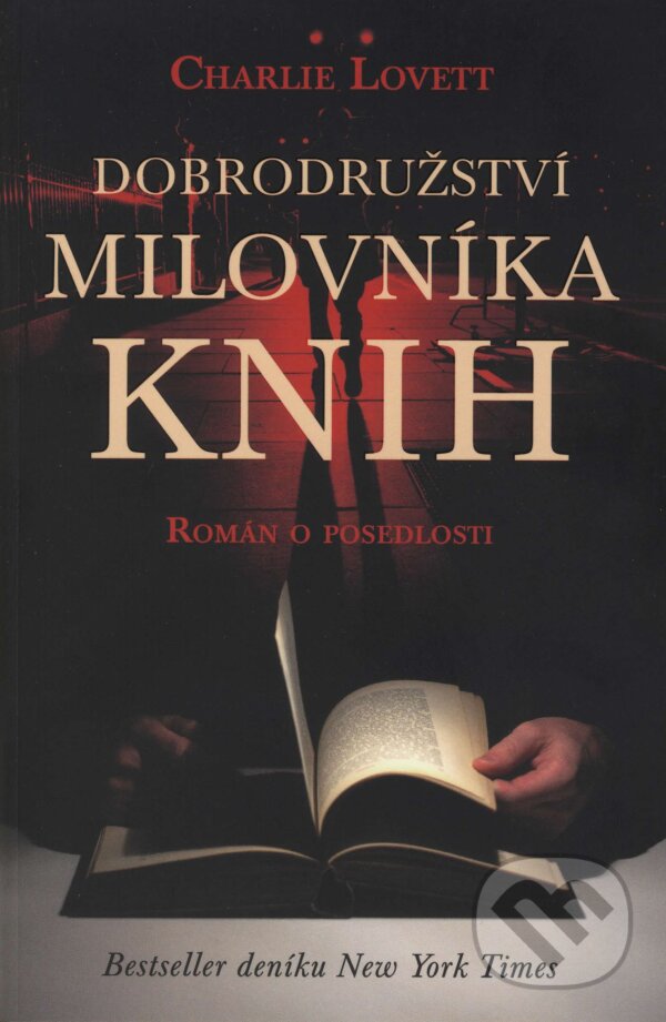 E-kniha: Dobrodružství milovníka knih (Charlie Lovett). Paseka, 2014
