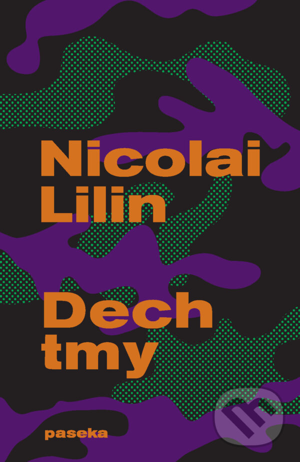 E-kniha: Dech tmy (Nicolai Lilin). Paseka, 2014