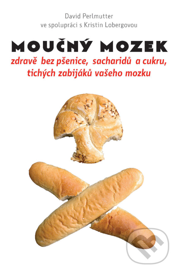 E-kniha: Moučný mozek (David Perlmutter). Paseka, 2014