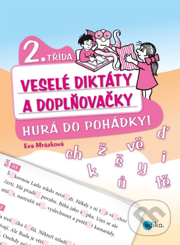 E-kniha: Veselé diktáty a doplňovačky (2. třída) (Eva Mrázková). Edika, 2016