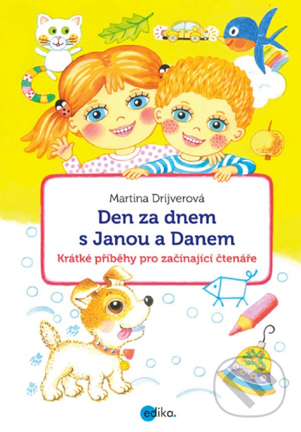Den za dnem s Janou a Danem - Martina Drijverová, Edika, 2017