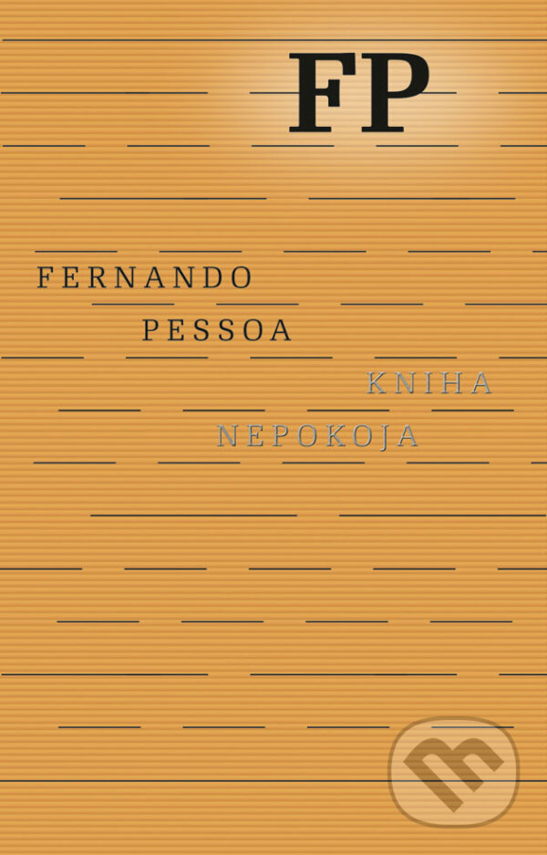 Kniha nepokoja - Fernando Pessoa, Odeon, 2019