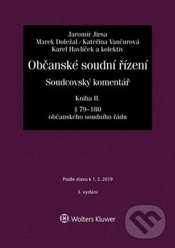 Levně Občanské soudní řízení Kniha II. (Soudcovský komentář § 79 až 180 o. s. ř.) - kniha z kategorie Odborné a náučné