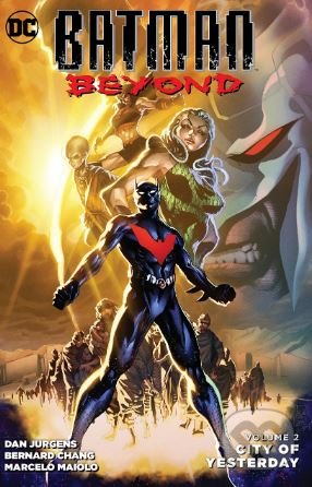 Levně Batman Beyond (Volume 2) (City of Yesterday) - Dan Jurgens - kniha z kategorie Komiksy