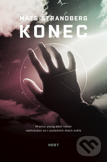 Levně Konec - Mats Strandberg - kniha z kategorie Beletria