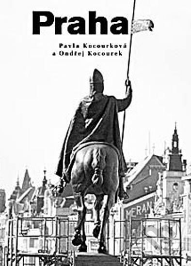 Levně Praha - Ondřej Kocourek - kniha z kategorie Obrazové publikácie