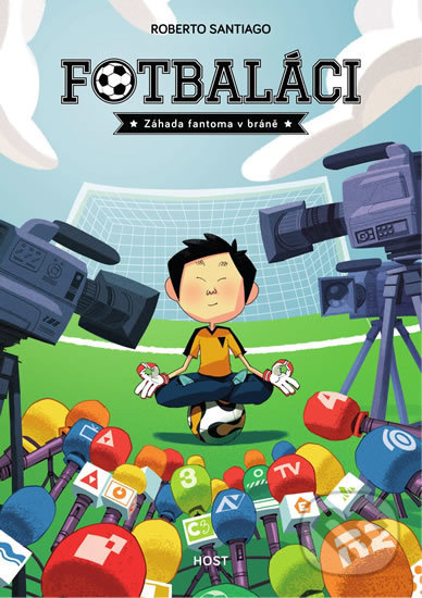 Levně Fotbaláci: Záhada fantoma v bráně - Roberto Santiago, Enrique Lorenzo (Ilustrácie) - kniha z kategorie Detektivky