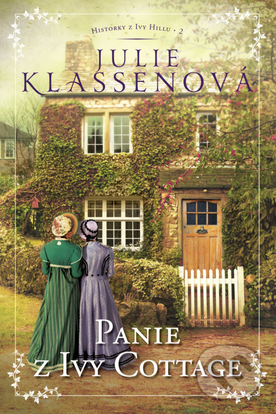 Levně Panie z Ivy Cottage - Julie Klassen - kniha z kategorie Romantické