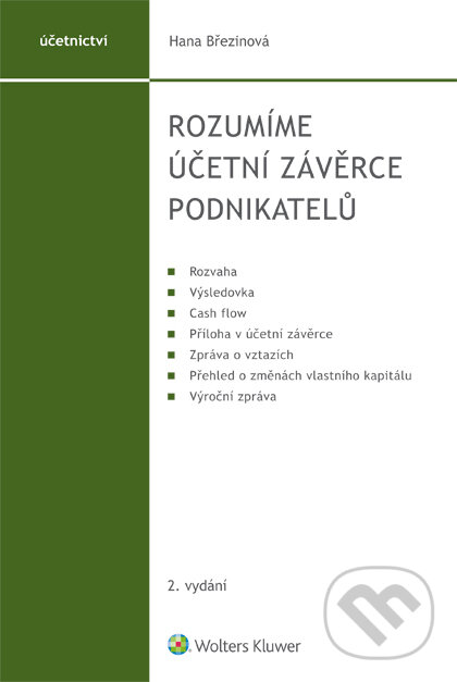 E-kniha: Rozumíme účetní závěrce podnikatelů (Hana Březinová). Wolters Kluwer ČR, 2017