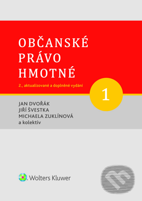 E-kniha: Občanské právo hmotné 1 (Autorský kolektív). Wolters Kluwer ČR, 2016