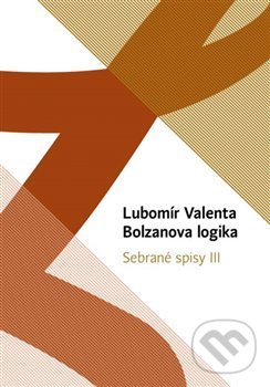 Levně Bolzanova logika - Lubomír Valenta - kniha z kategorie Filozofia