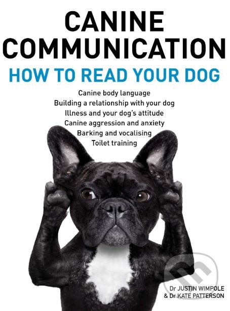 Levně Canine Communciation - Justin Wimpole, Kate Patterson - kniha z kategorie Chov zvierat