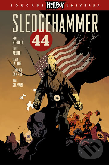 Levně Sledgehammer 44 - Mike Mignola - kniha z kategorie Komiksy