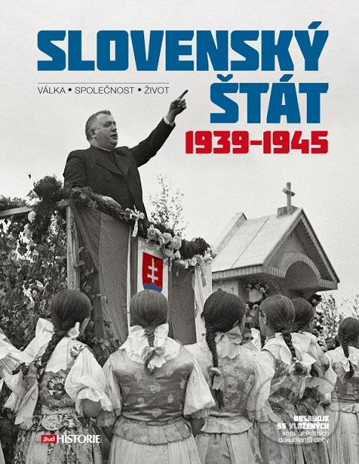 Slovenský štát 1939–1945 - Kolektiv autorů, Extra Publishing, 2019