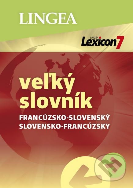 Levně Lexicon 7: Francúzsko-slovenský a slovensko-francúzsky veľký slovník