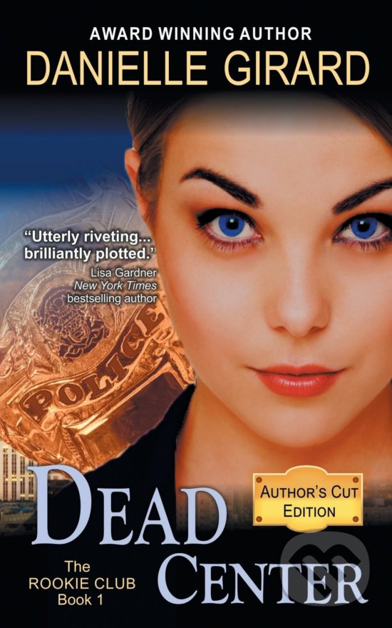 Levně Dead Center - Danielle Girard - kniha z kategorie Detektívky