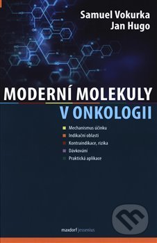 Moderní molekuly v onkologii - Jan Hugo, Maxdorf, 2019