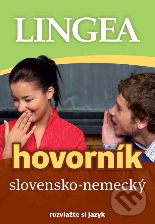 Levně Slovensko-nemecký hovorník (Rozviažte si jazyk) - kniha z kategorie Jazykové učebnice a slovníky