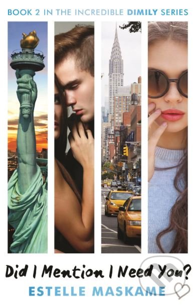 Levně Did I Mention I Need You? - Estelle Maskame - kniha z kategorie Beletria