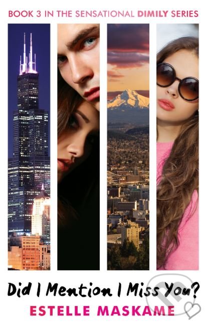 Levně Did I Mention I Miss You? - Estelle Maskame - kniha z kategorie Beletria